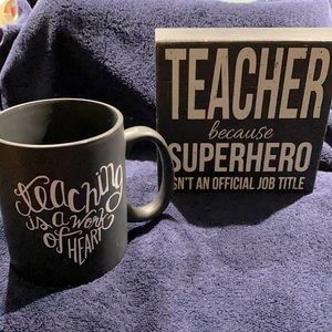 Teacher sign and mug